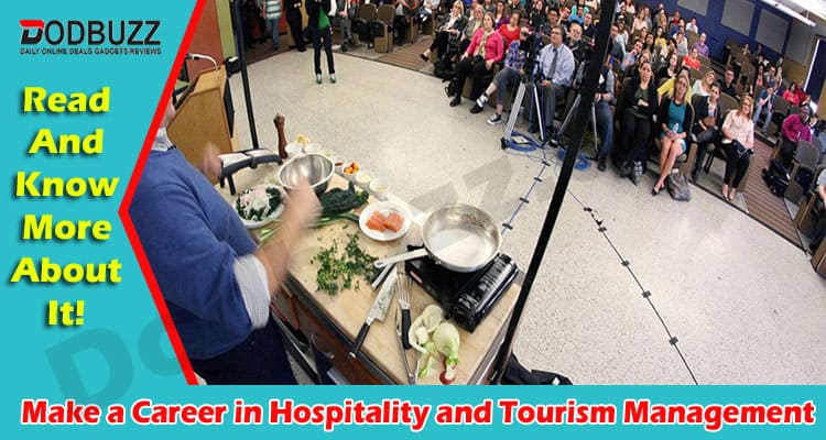 Latest News Make a Career in Hospitality and Tourism Management