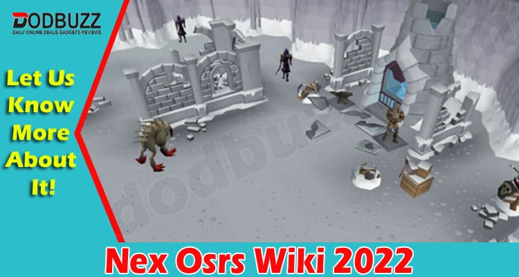 Latest News Nex Osrs Wiki
