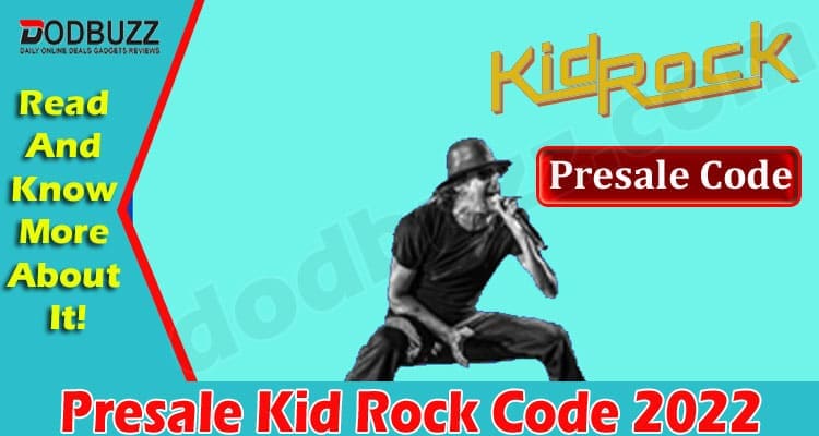 Latest News Presale Kid Rock Code