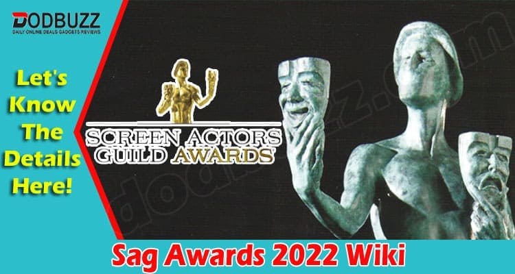 Latest News Sag Awards 2022 Wiki