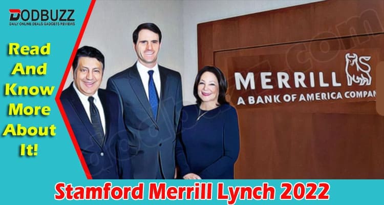 Latest News Stamford Merrill Lynch