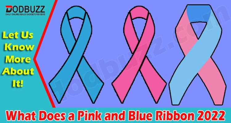Latest News What Does a Pink and Blue Ribbon