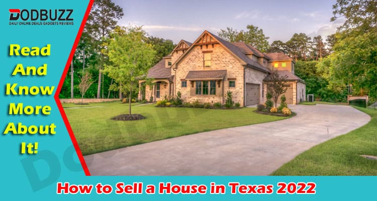 Complete Guide to How to Sell a House in Texas