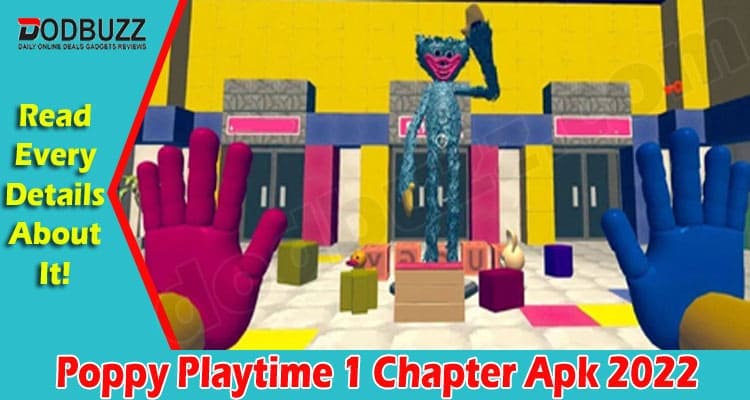 Gaming Tips Poppy Playtime 1 Chapter Apk