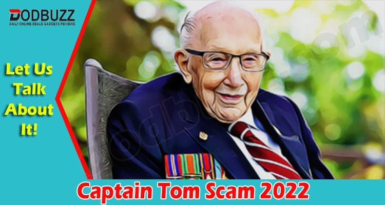 Latest News Captain Tom Scam