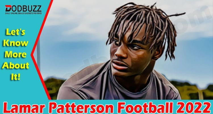 Latest News Lamar Patterson Football .
