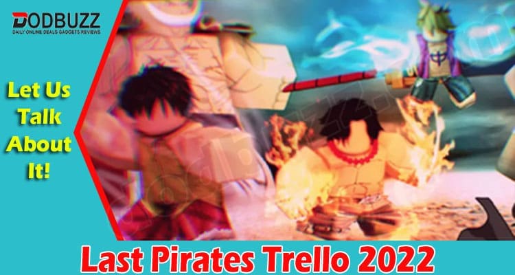 Latest News Last Pirates Trello