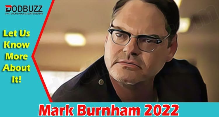 Latest News Mark Burnham 2022
