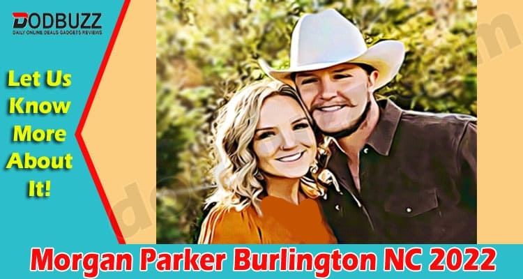 Latest News Morgan Parker Burlington NC