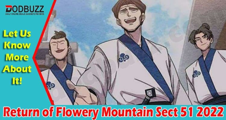 Latest News Return of Flowery Mountain Sect 51