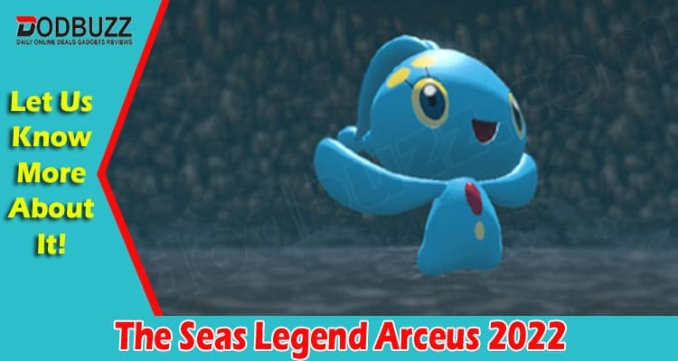 Latest News The Seas Legend Arceus