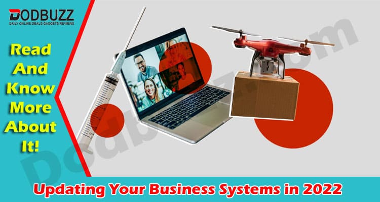 Latest News Updating Your Business Systems