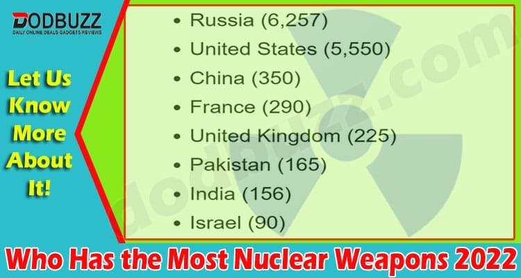 Latest News Who Has the Most Nuclear Weapons 2022