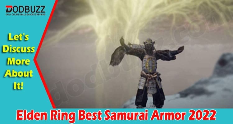 Gamig Tips Elden Ring Best Samurai Armor