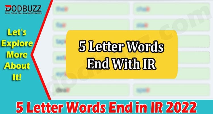Gaming Tips 5 Letter Words End In Ir