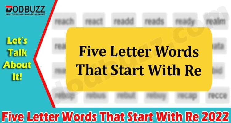 Gaming Tips Five Letter Words That Start With Re