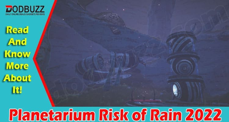 Gaming Tips Planetarium Risk of Rain