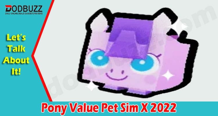 Gaming Tips Pony Value Pet Sim X