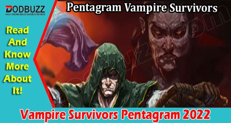 Gaming Tips Vampire Survivors Pentagram