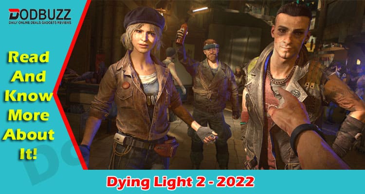 Latest Gaming News Dying Light 2