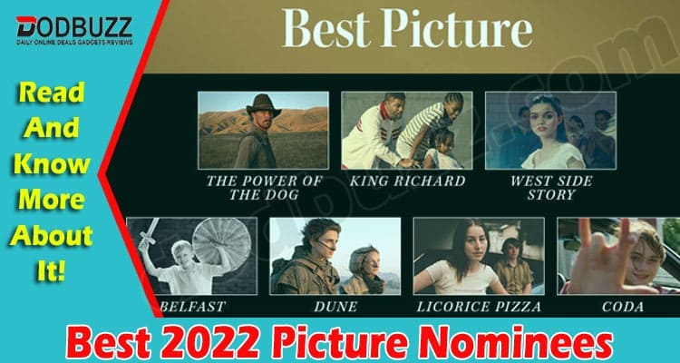 Latest News Best 2022 Picture Nominees