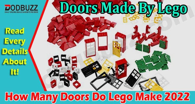 Latest News How Many Doors Do Lego Make