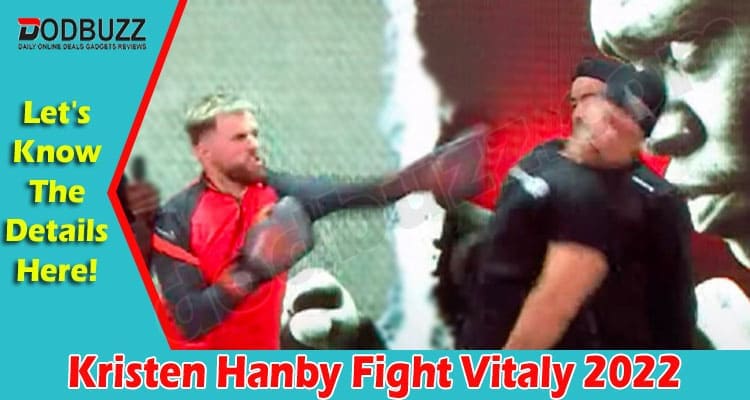 Latest News Kristen Hanby Fight Vitaly