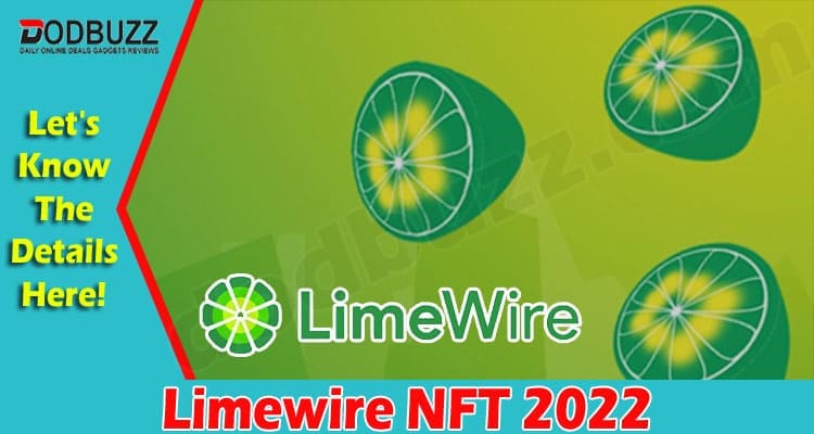 Latest News Limewire NFT
