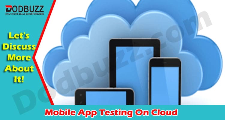 Latest News Mobile App Testing On Cloud