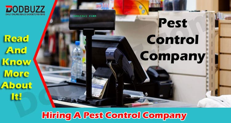 About General Information Hiring A Pest Control Company