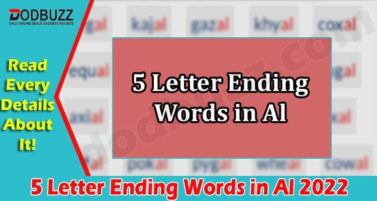 Gaming Tips 5 Letter Ending Words In Al
