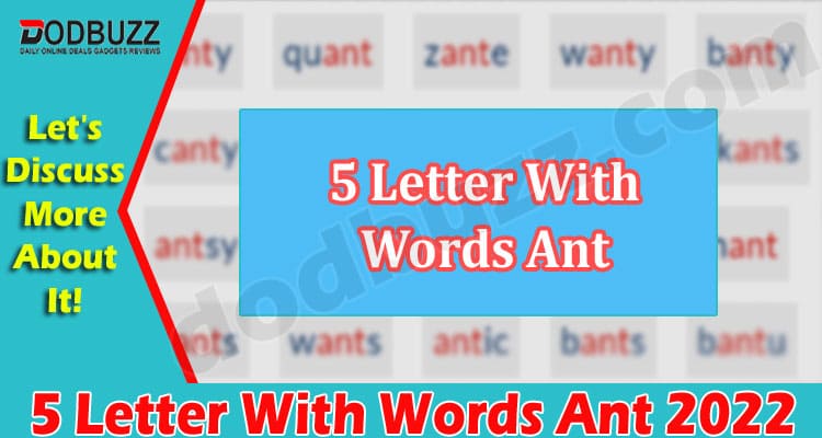 Gaming Tips 5 Letter With Words Ant