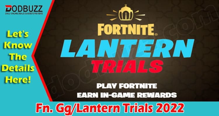 Gaming Tips Fn. Gg Lantern Trials