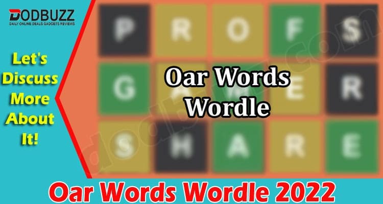 Gaming Tips Oar Words Wordle