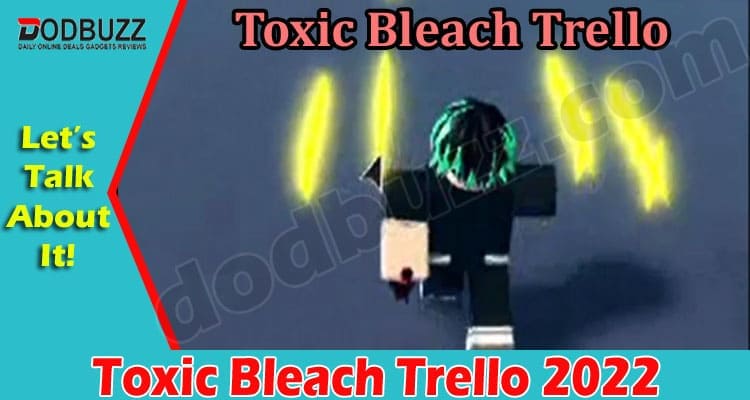Gaming Tips Toxic Bleach Trello