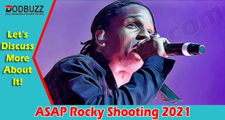 Latest News ASAP Rocky Shooting 2021
