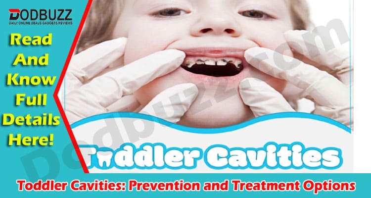 Latest News Toddler Cavities