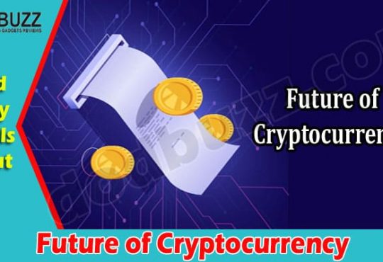 Complete Information Future of Cryptocurrency