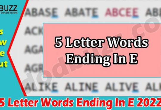 Gaming Tips 5 Letter Words Ending In E