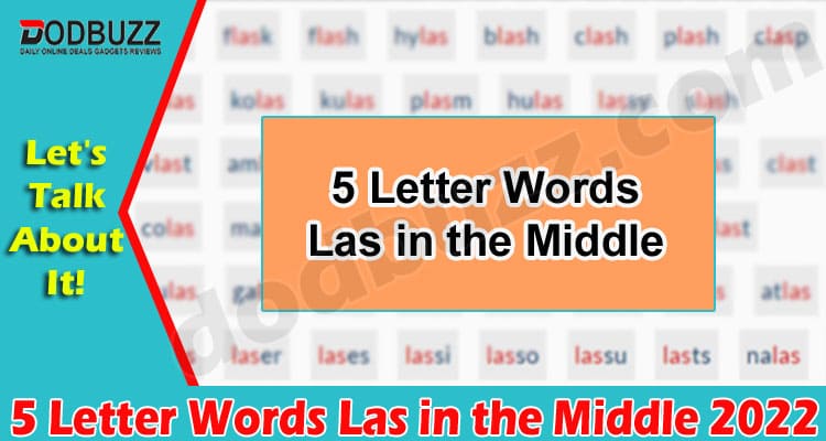 Gaming Tips 5 Letter Words Las in the Middle