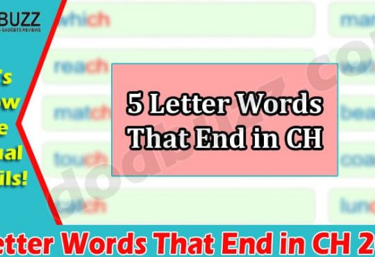 Gaming Tips 5 Letter Words That End in CH