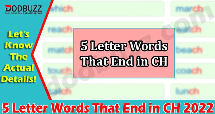 Gaming Tips 5 Letter Words That End in CH