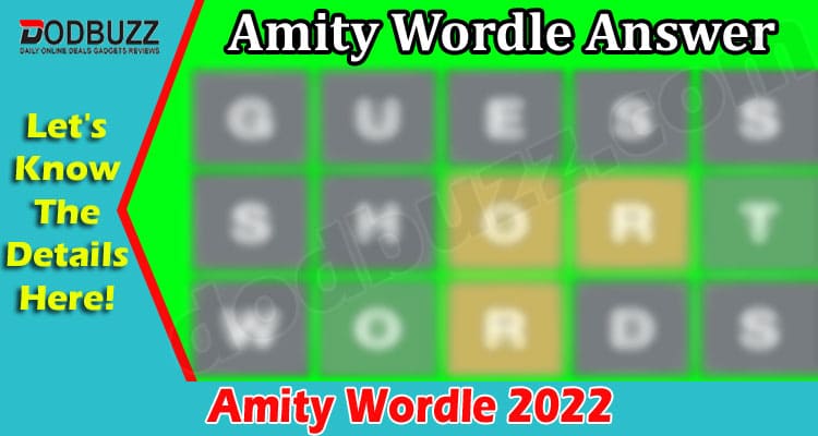 Gaming Tips Amity Wordle