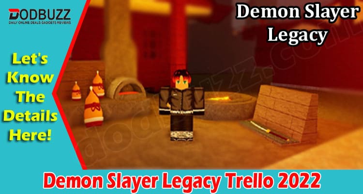 Gaming Tips Demon Slayer Legacy Trello