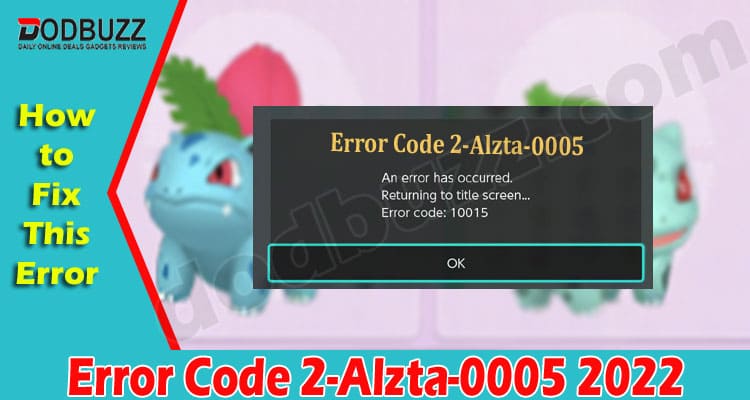 Gaming Tips Error Code 2-Alzta-0005