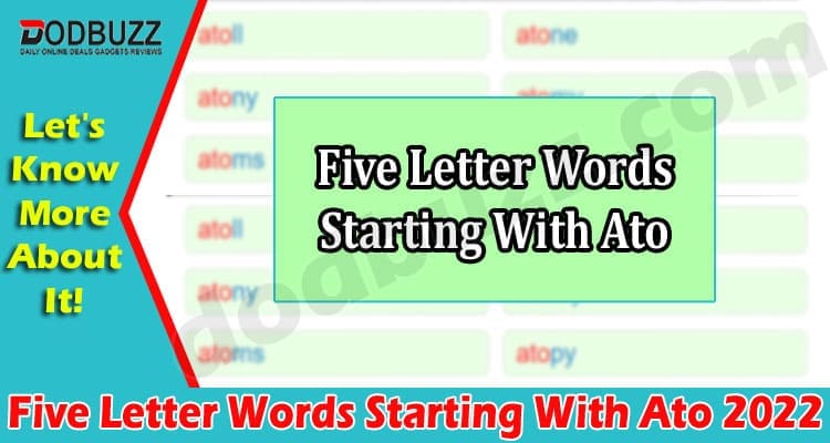 Gaming Tips Five Letter Words Starting With Ato
