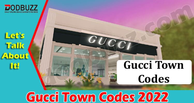 Gaming Tips Gucci Town Codes