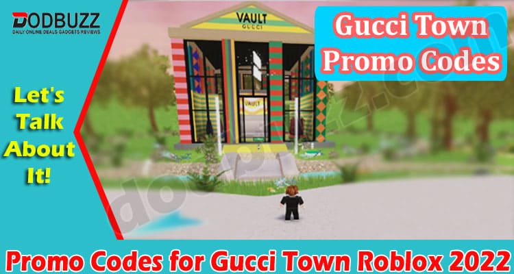 Gaming Tips Promo Codes for Gucci Town Roblox