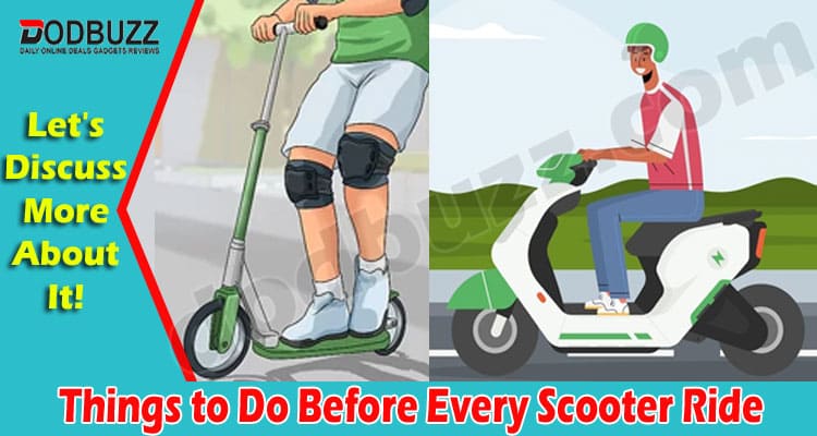 How Things to Do Before Every Scooter Ride