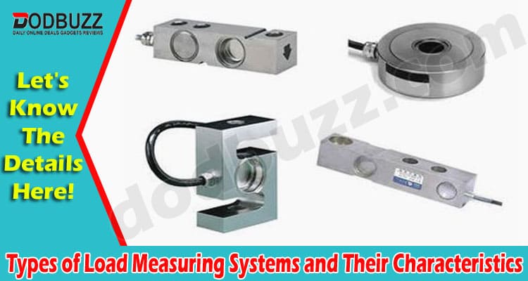 How many Types of Load Measuring Systems